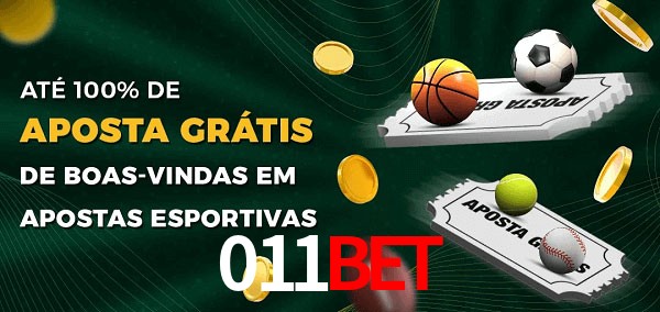 011bet Ate 100% de Aposta Gratis